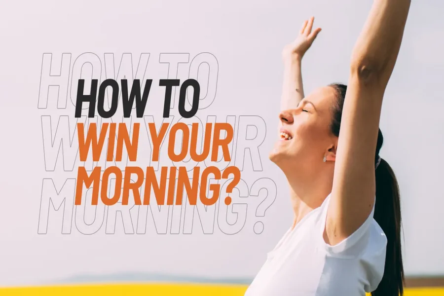 Winning the Morning